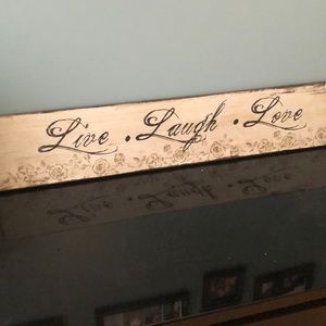 Live laugh love sign